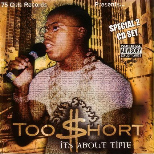 the album cover for Too $hort - It's About Time