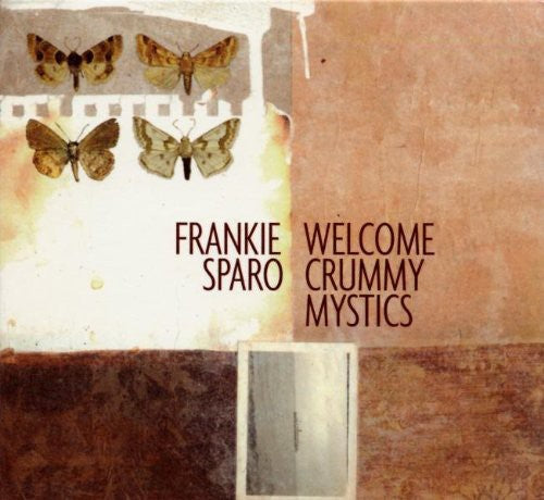 Sparo,frankie - Welcome Crummy Mystics - Music CD