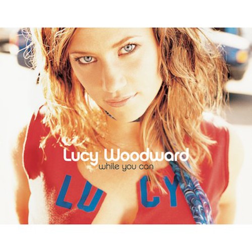 the album cover for Lucy Woodward - While You Can
