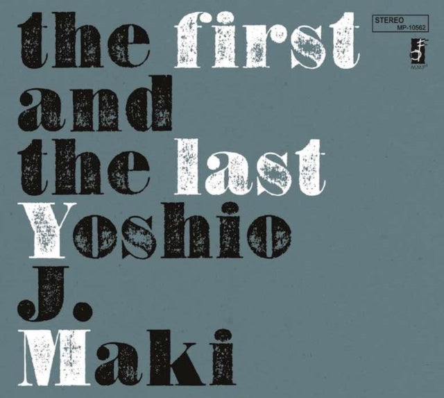 Yoshio J. Maki - First & The Last - LP Vinyl Record