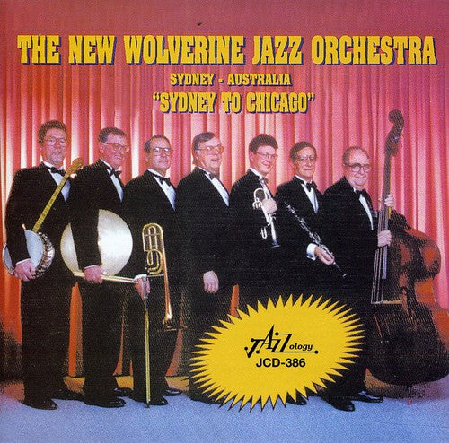 New Wolverine Jazz Orchestra - Sydney To Chicago - Music CD
