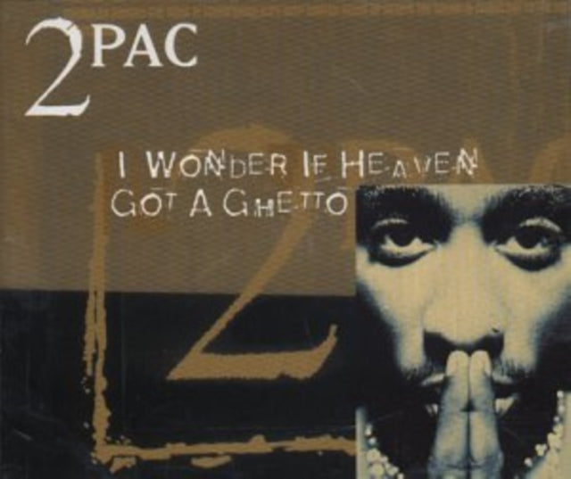 2 Pac - I Wonder If Heaven Got A Ghetto (3 Mixes) Ep Music CD