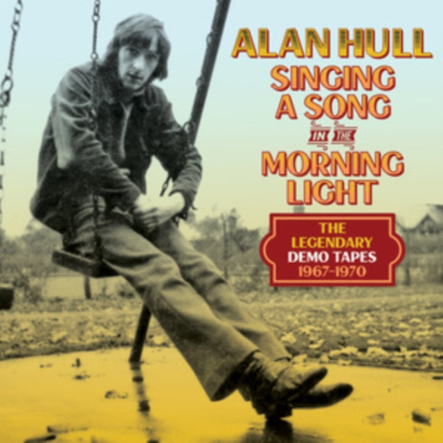 Alan Hull - Singing A Song In The Morning Light: The Legendary Demo Tapes 1967-1970 (4Music CD Clamshell Box)