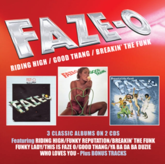 Faze-O - Riding High / Good Thang / Breakin’ The Funk Music CD