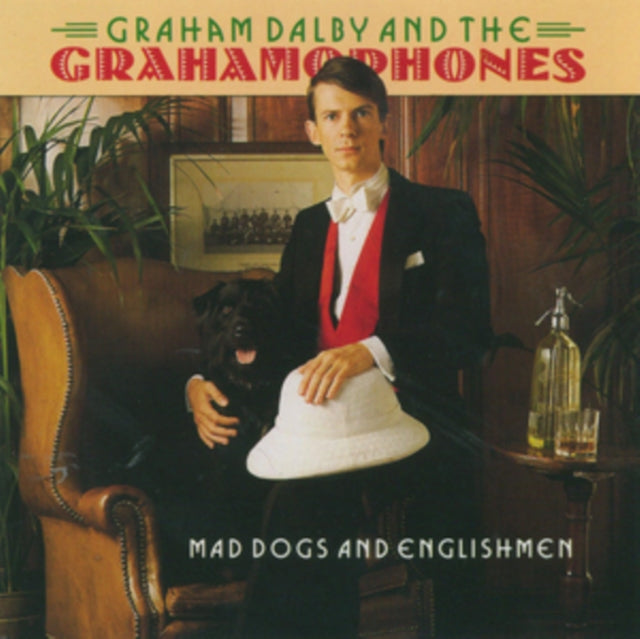 Graham / Grahamophones Dalby - Mad Dogs & Englishmen Music CD