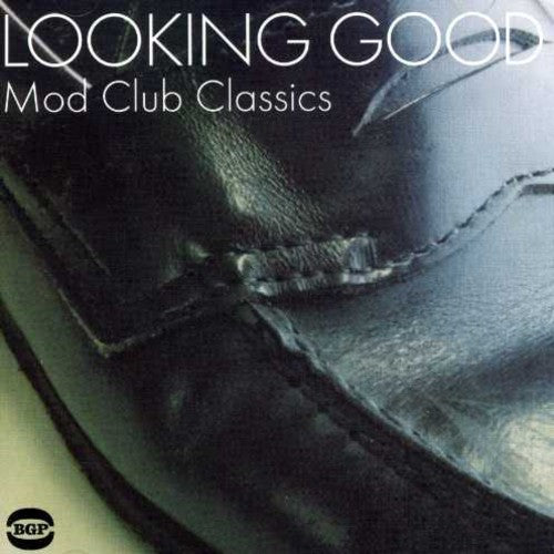 Looking Good: Mod Club Classics / Various - Looking Good: Mod Club Classics / Various - Music CD