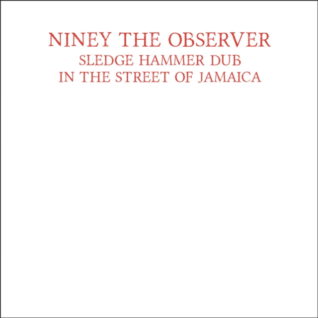 Niney The Observer - Sledgehammer Dub (Red LP Vinyl) Vinyl Record