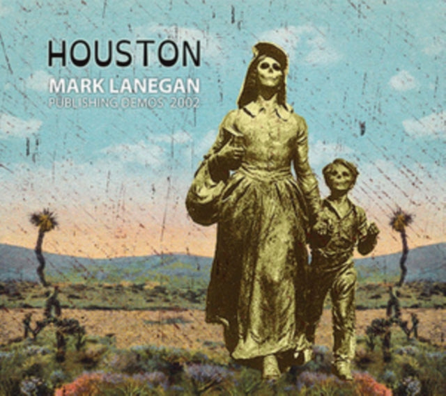 Mark Lanegan - Houston: Publishing Demos 2002 - LP Vinyl Record