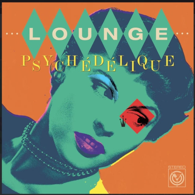 Various Artists - Lounge Psychedelique (Mint Green Vinyl) (2LP) Vinyl Record