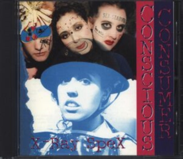 X-Ray Spex - Conscious Consumer Music CD
