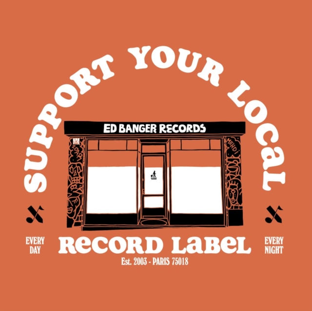 Support Your Local Record Label (Best Of Ed Banger Records) Vinyl Record