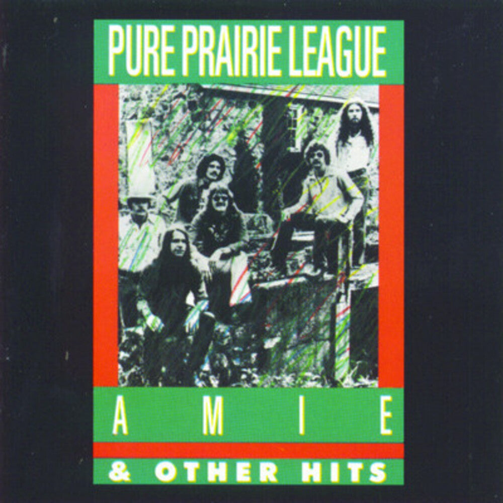 the album cover for Pure Prairie League - Amie & Other Hits