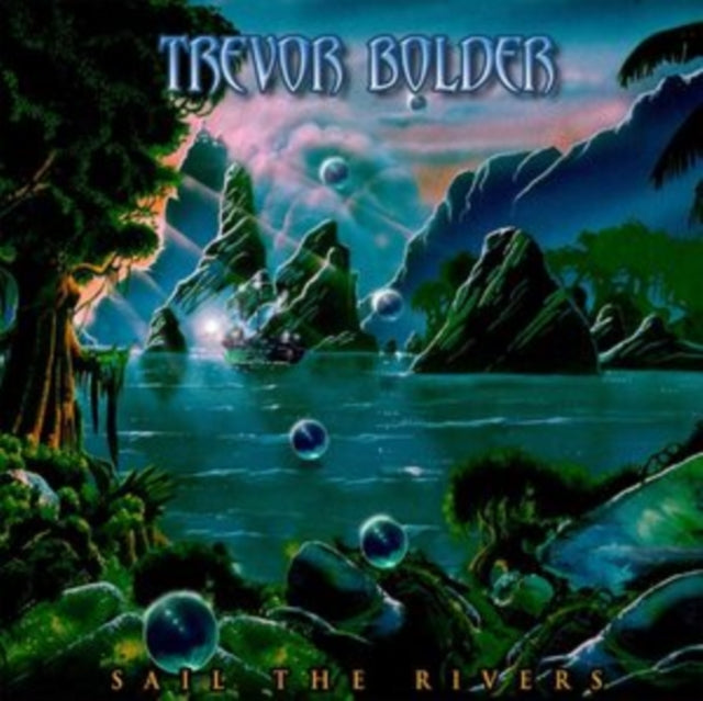 Trevor Bolder - Sail The Rivers Music CD