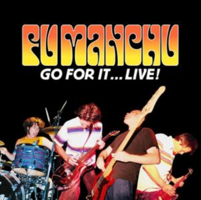 Fu Manchu - Go For It…Live! (2CD) Music CD