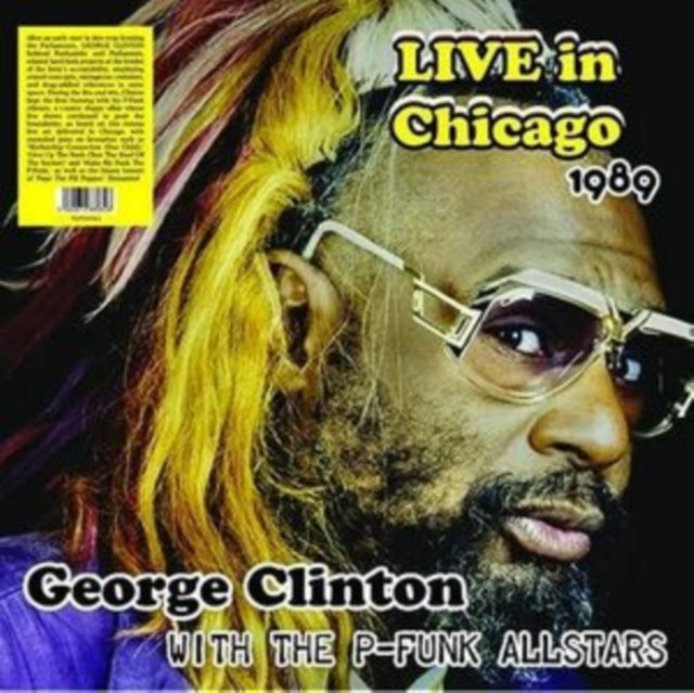 George Clinton - Live In Chicago 1989 With The P-Funk Allstars - LP Vinyl Record