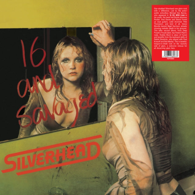 Silverhead - 16 & Savaged - LP Vinyl Record