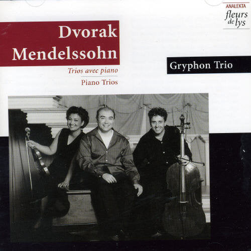 Dvorak / Mendelssohn / Gryphon Trio - Trio Pour Piano Op 90 & Op 49 - Music CD