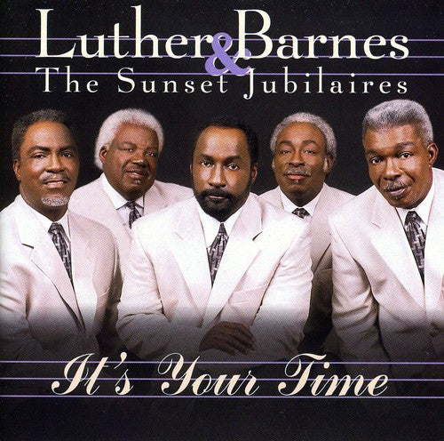 the album cover for Luther Barnes - It's Your Time