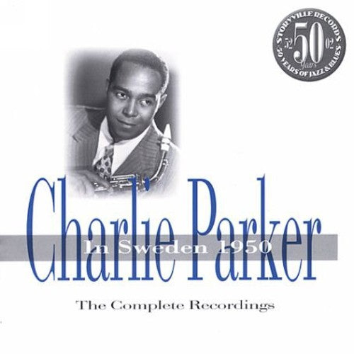 Parker,charlie - In Sweden 1950 - Music CD
