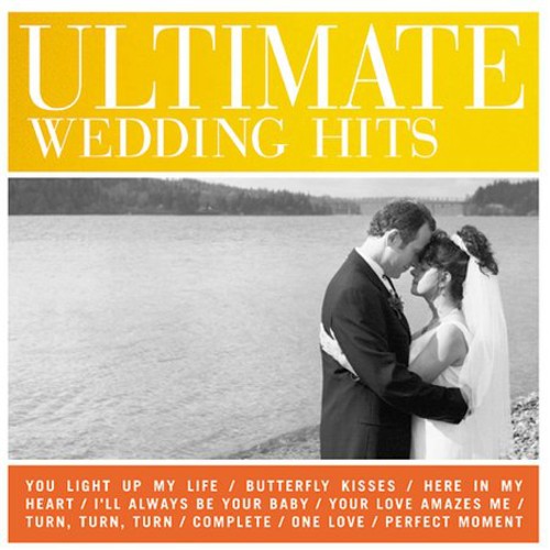 the album cover for Ultimate Wedding Hits - Ultimate Wedding Hits