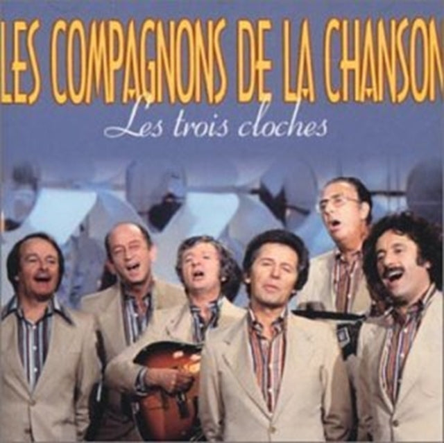 Compagnons De La Chanson - Les Trois Cloches Music CD