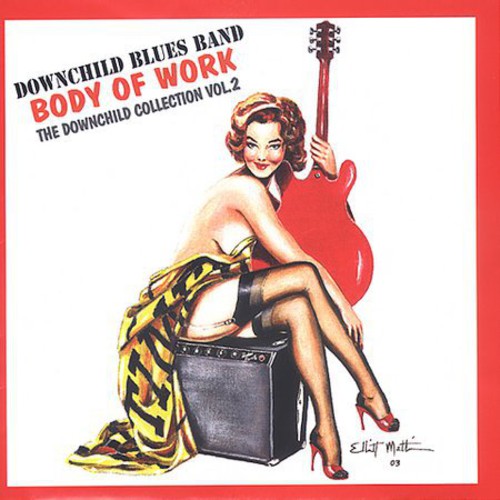 the album cover for Downchild Blues Band - Body Of Work: The Downchild Collection, Vol. 2