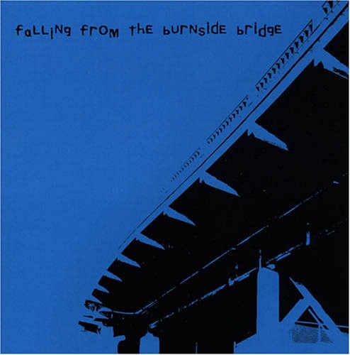 Falling From The Burnside Bridge / Various Artists - Falling From The Burnside Bridge / Various Artists - Music CD