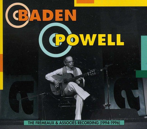 the album cover for Baden Powell - Fremeaux and Associates Recordings 1994-1996