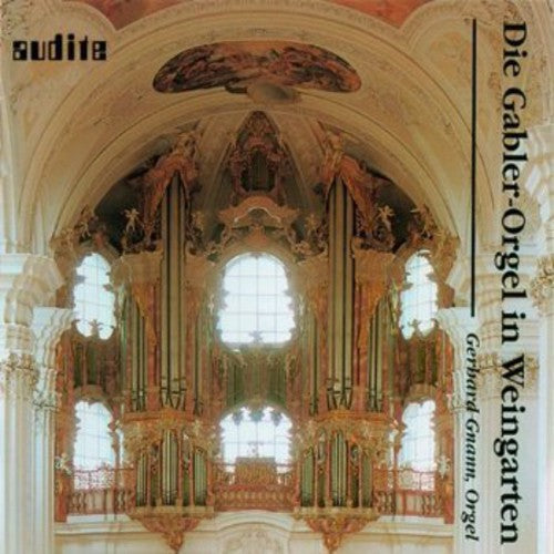 the album cover for Gerhard Gnann - Gerhard Gnann Plays the Gabler Organ in Weingarten