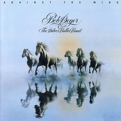 Bob Seger - Against the Wind Music CD