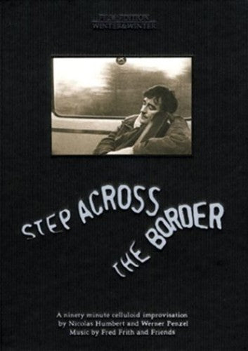 Humbert,nicolas / Penzel,werner - Step Across The Border - DVD