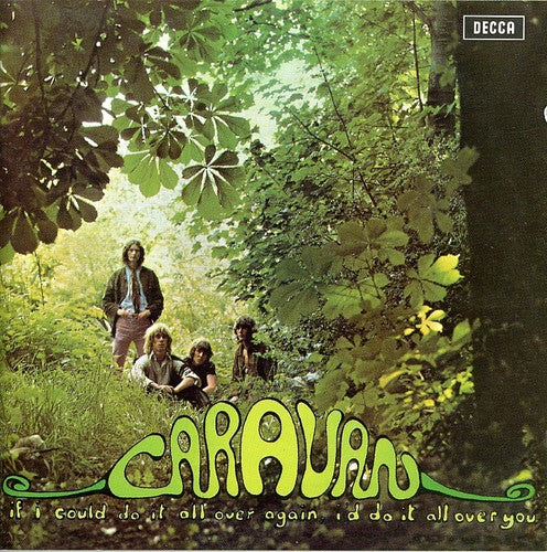 Caravan - If I Could Do It All Over Again I'd Do It - Music CD