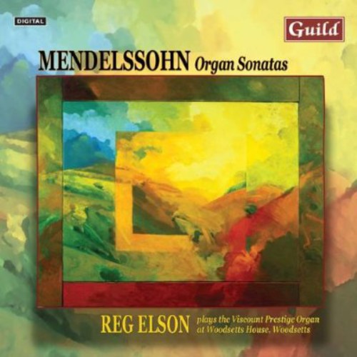 Mendelssohn / Elson - Organ Sonatas - Music CD