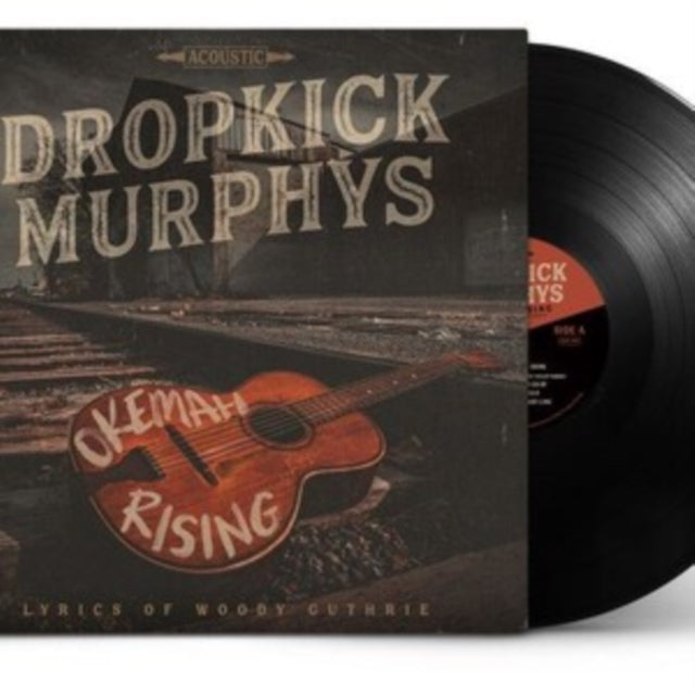 Dropkick Murphys - Okemah Rising - LP Vinyl Record