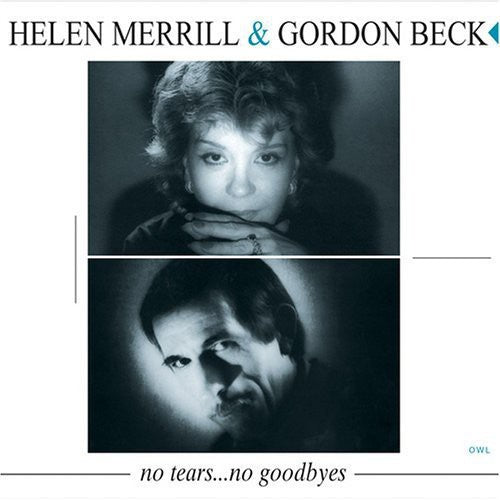 Merrill,helen / Beck,gordon - No Tears No Goodbyes - Music CD