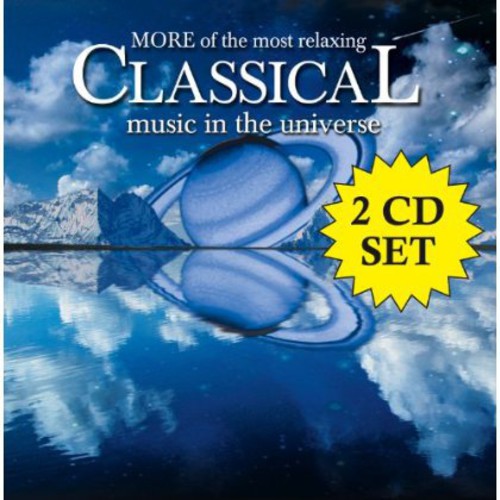the album cover for More Of Most Relaxing Classical Music In Universe - More of Most Relaxing Classical Music in Universe