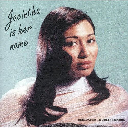 the album cover for Jacintha - Jacintha Is Her Name