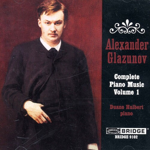 Glazunov / Hulbert - Complete Piano Music I - Music CD