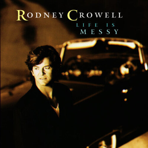 Crowell,rodney - Life Is Messy - Music CD