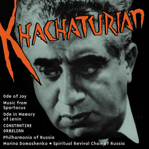 Khachaturian / Orbelian / Domashenko / Phil Russia - Ode Of Joy / Music From Spartacus - Music CD