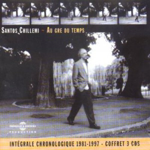 the album cover for SANTOS CHILLEMI - Au Gre Du Temps