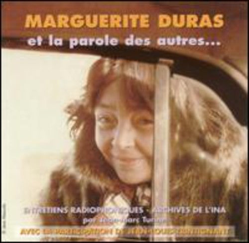 the album cover for MARGUERITE ET LA PAROLE DURAS - Entretiens Radiophoniques:Archives