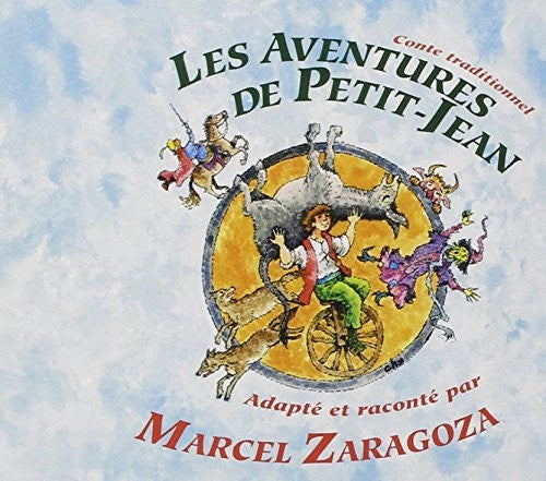 the album cover for MARCEL ZARAGOZA - Les Aventures de Petit Jean