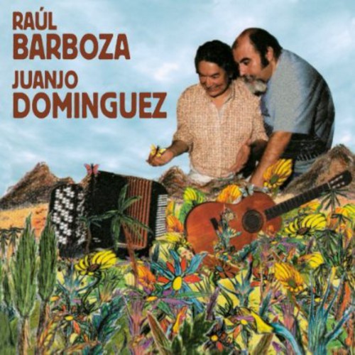 the album cover for Rual Barboza & Juanjo Dominguez - Que Nadie Seda Mi Sufrir