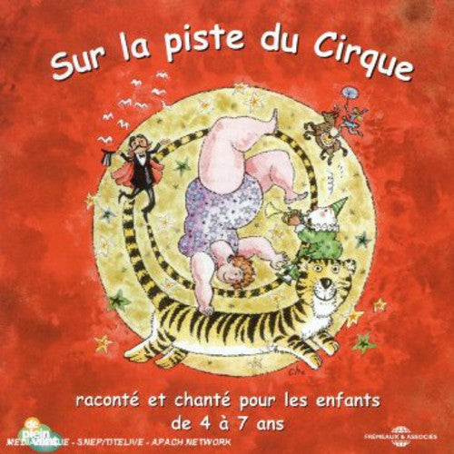 Noly,bernard / Guilbaud,christophe - Sur La Piste Du Cirque - Music CD
