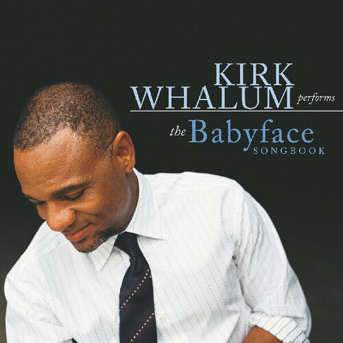 Whalum,kirk - Babyface Songbook - Music CD