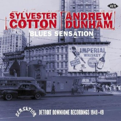 Cotton,sylvester / Dunham,andrew - Blues Sensation: Detroit Downhome Rec. 1948-49 - Music CD