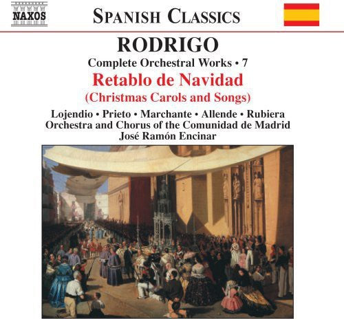 Rodrigo / Lojendio / Prieto / Marchante / Encinar - Complete Orchestral Works 7 - Music CD