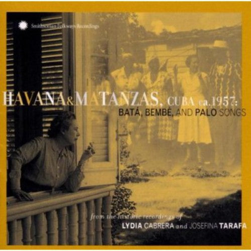 the album cover for Lydia Cabrera & Tarafa,Josefina - Havana and Matanzas, Cuba 1957: Bata, Bembe and Palo Songs