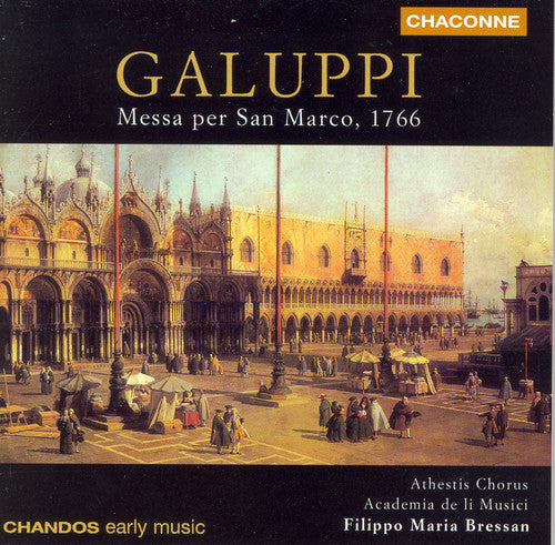 Galuppi / Bressan / Academia De Li Musici - Messe Per San Marco 1766 - Music CD